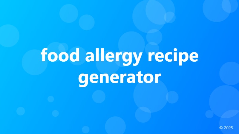 food allergy recipe generator