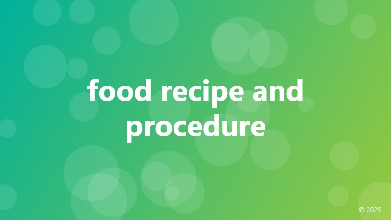 food recipe and procedure