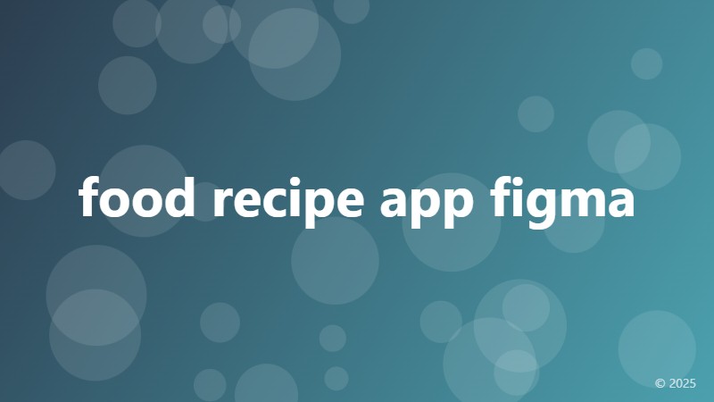 food recipe app figma