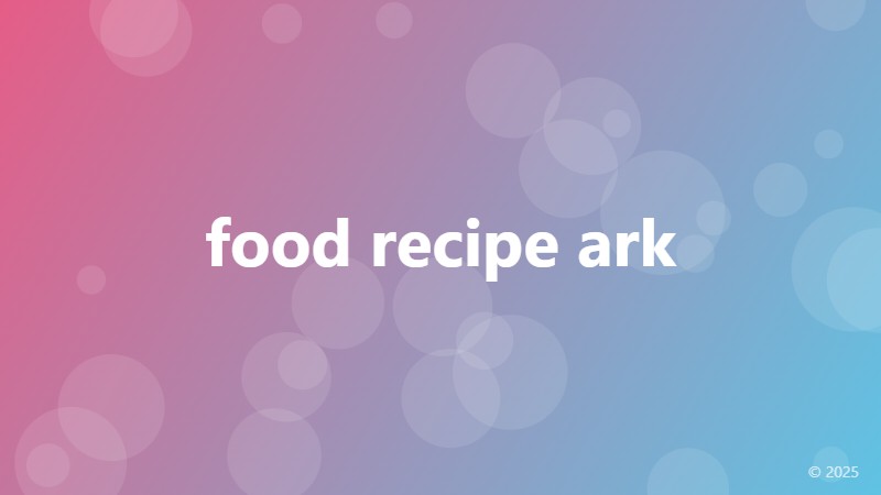 food recipe ark