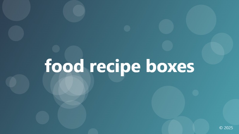 food recipe boxes