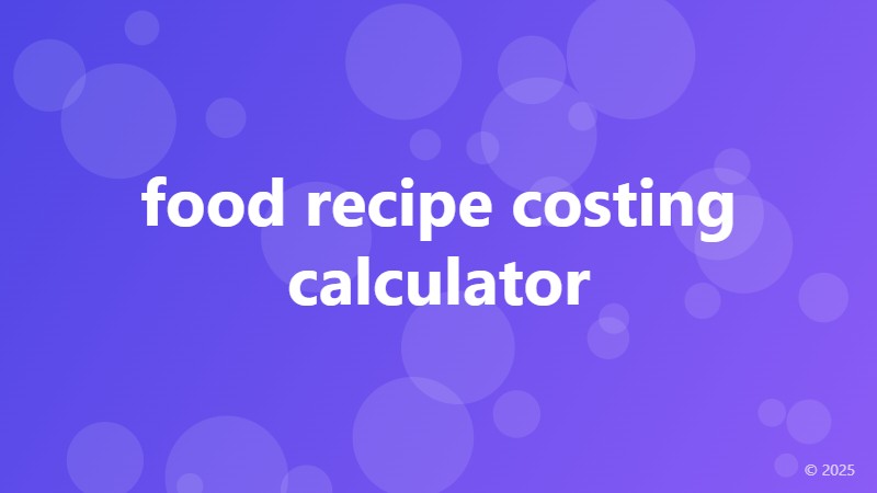 food recipe costing calculator