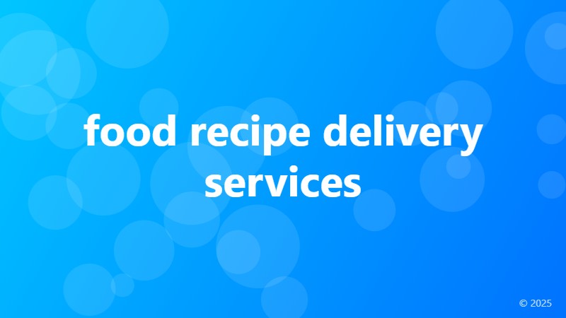 food recipe delivery services