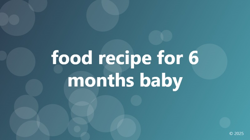 food recipe for 6 months baby