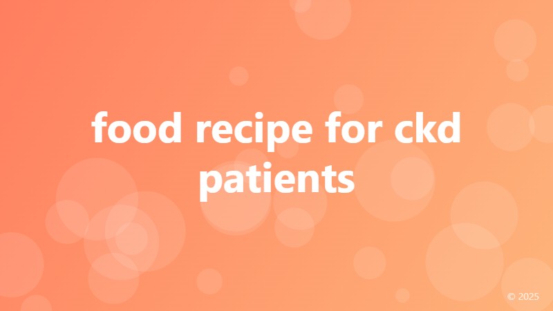 food recipe for ckd patients