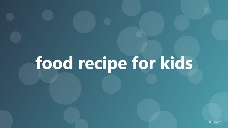 food recipe for kids