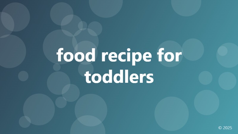 food recipe for toddlers