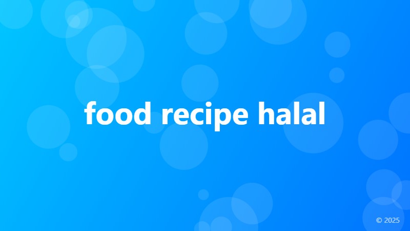 food recipe halal