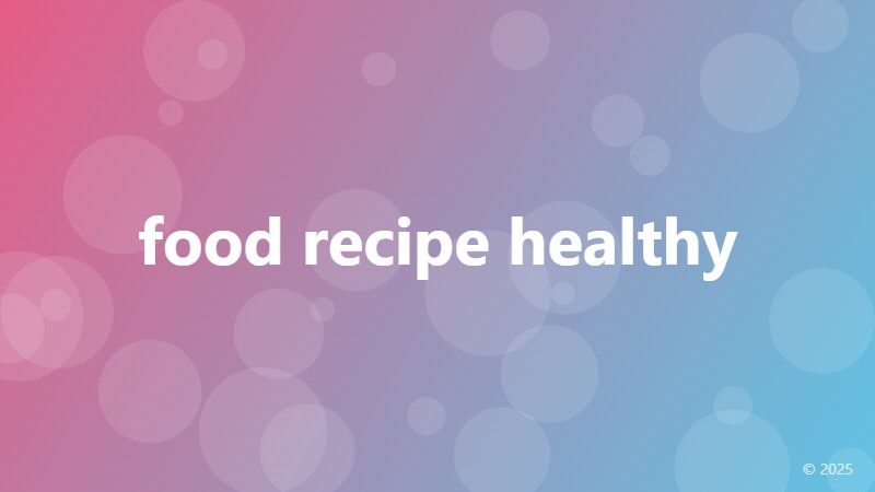 food recipe healthy