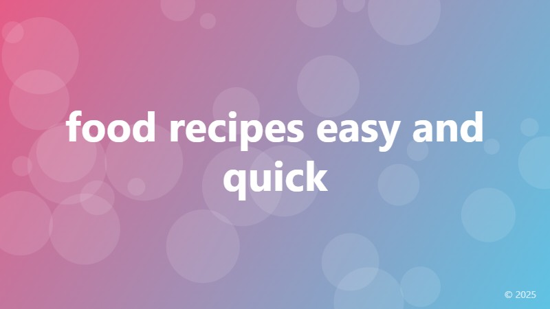 food recipes easy and quick